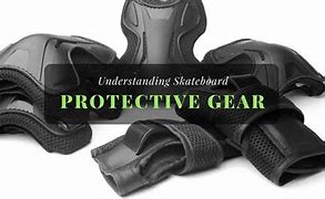 Image result for Skateboarding Protective Gear