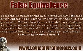 Image result for False Equivalence Arguments