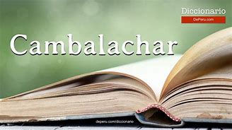 Image result for cambalachar