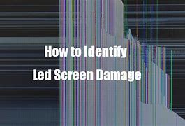 Image result for LED Screen Damage