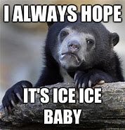 Image result for Ice Baby Meme