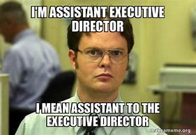 Image result for Executive Directors Meme