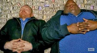 Image result for Breaking Bad Man Laying On Money Meme