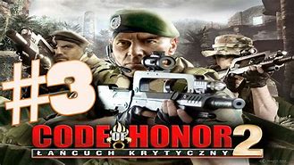 Image result for code_of_honor_2:_łańcuch_krytyczny