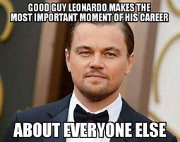 Image result for Leonardo DiCaprio Meme Face