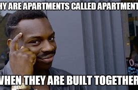 Image result for First Apartment Memes