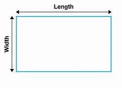 Image result for Rectangle Labeled with Length and Width