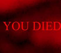 Image result for Blood Death Screen