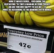 Image result for This Is a Banana Meme