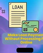 Image result for Make Loan Payment