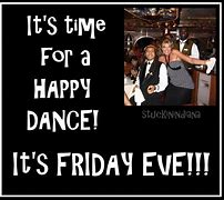 Image result for Friday Eve Dance Meme