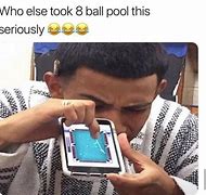 Image result for 8 Ball Pool Meme