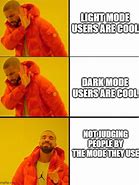 Image result for Two Modes Meme