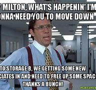 Image result for Office Space Storage Meme