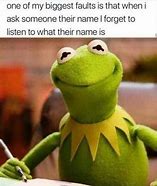 Image result for Kermit the Forog Memes
