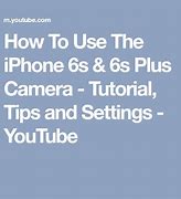 Image result for iPhone 6s Plus Tutorial