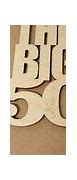 Image result for +Big 50 Logo Tatto