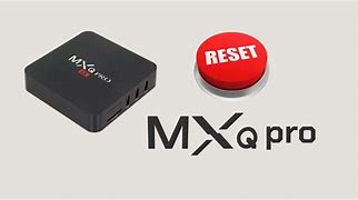 Image result for Mxq Pro Reset Button