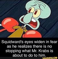 Image result for Squidward Eyes Meme