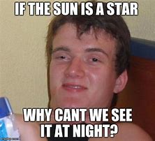 Image result for Star at Night Meme