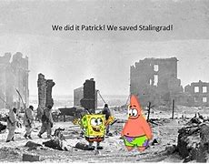 Image result for Patrick WW2 Meme
