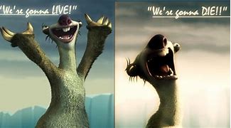 Image result for Ice Age Movie Flabbergasted Meme