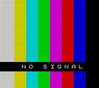Image result for No Signal Found Image
