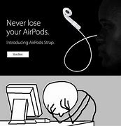 Image result for Wireless Air Pods Meme