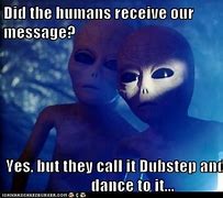 Image result for High Alien Meme