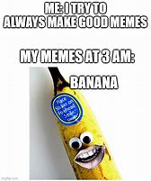 Image result for PBNJ Banana Meme