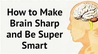 Image result for Haw to Get Smart Brain
