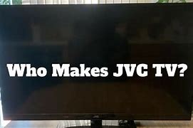 Image result for Who makes JVC TVs?