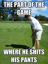 Image result for Bad Golf Meme