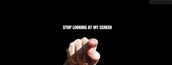 Image result for Stop Look In at My Scream