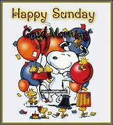 Image result for Snoopy Good Morning Happy Sunday