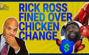 Image result for Rick Ross Meme Chicken