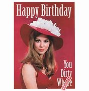 Image result for Dirty Happy Birthday for Women