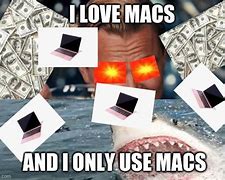 Image result for MacBook Users Meme