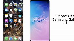 Image result for Galaxy S10 vs iPhone XR