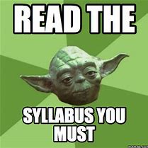 Image result for Syllabus Meme