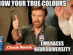 Image result for Nuerodiversity Memes