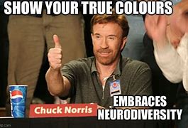 Image result for Neurodiversity Memes