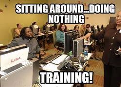 Image result for Office Training Meme
