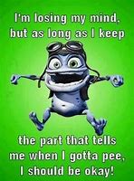 Image result for Funny and Silly Quotes Sayings