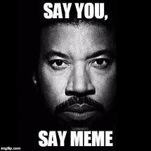 Image result for Say Ouuuuu Meme