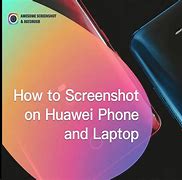 Image result for ScreenShot Huawei Laptop