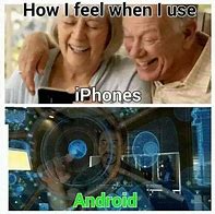 Image result for Android Users iPhone Meme