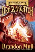 Image result for Brandon Mull Dragon Watch Book 6