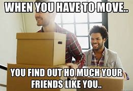 Image result for Moving Offices Meme
