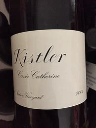Image result for Kistler Pinot Noir Cuvee Catherine